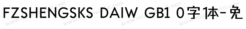 FZSHENGSKS DAIW GB1 0字体字体转换